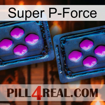 Super P-Force 03